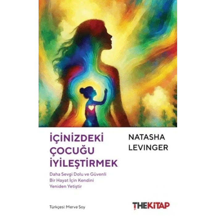 İçinizdeki Çocuğu İyileştirmek