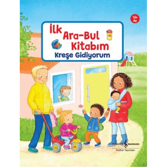 İlk Ara-Bul Kitabım Kreşe Gidiyorum