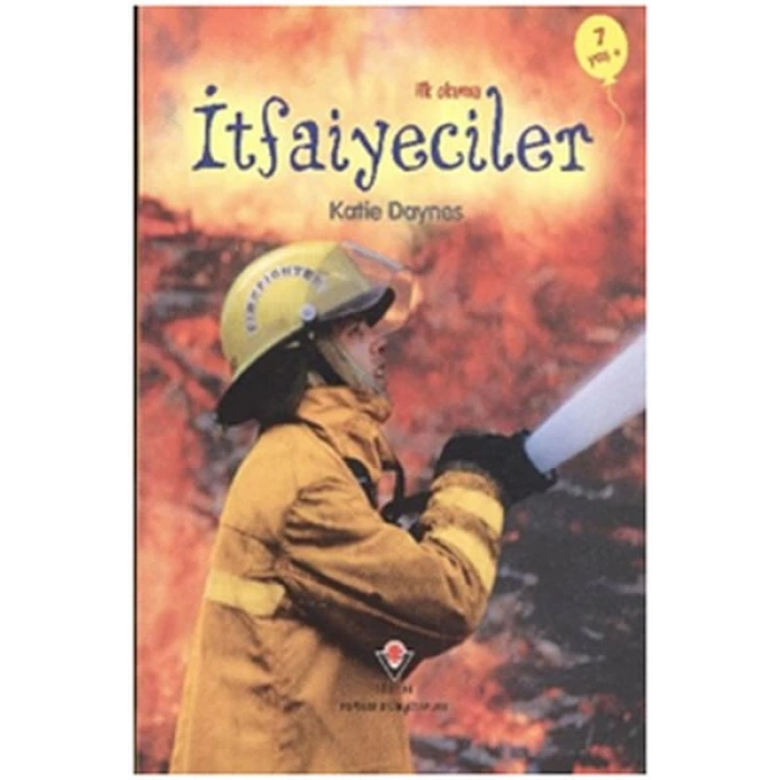 İlk Okuma - İtfaiyeciler
