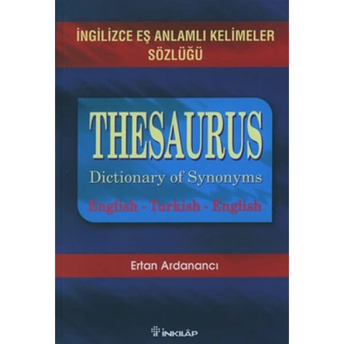 İngilizce Eş Anlamlı Kelimeler Sözlüğü-Thesaurus