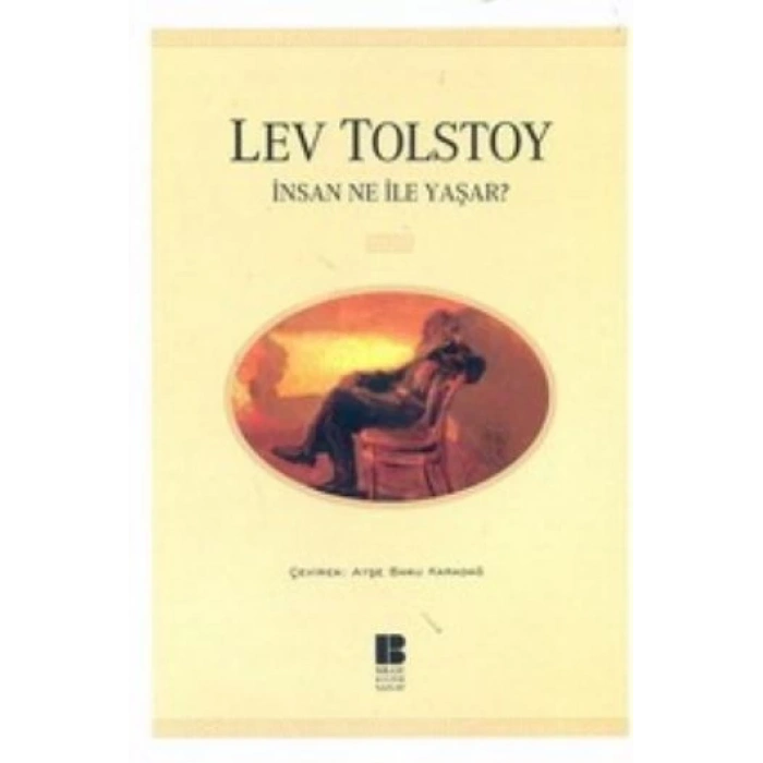 İnsan Ne İle Yaşar