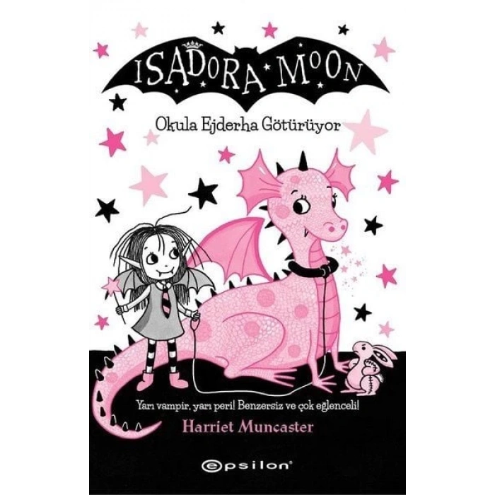 Isadora Moon - Okula Ejderha Götürüyor