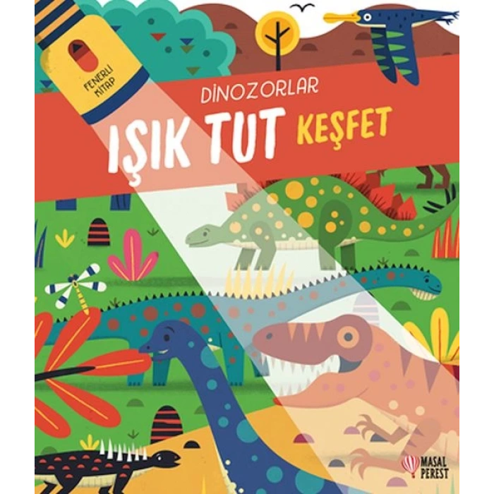 Işık Tut Keşfet Dinozorlar Fenerli    