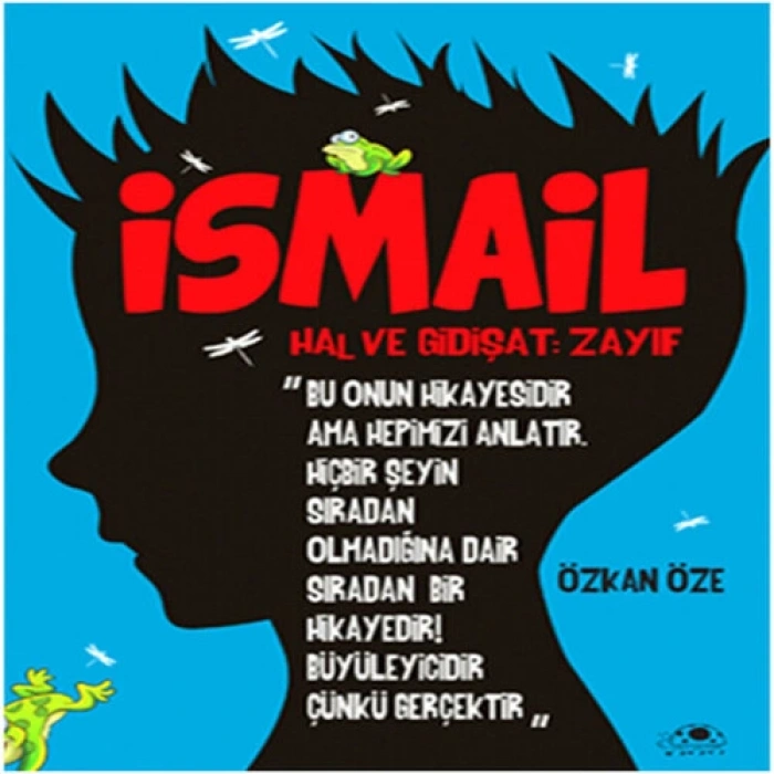 İsmail Hal Ve Gidişat- Zayıf