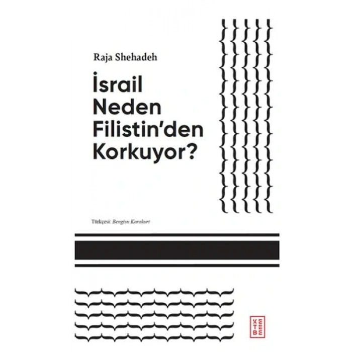 İsrail Neden Filistinden Korkuyor?