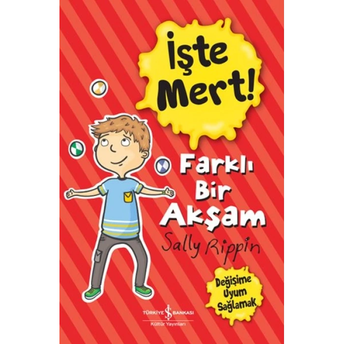İşte Mert! - Farklı Bir Akşam - Değişime Uyum Sağlamak
