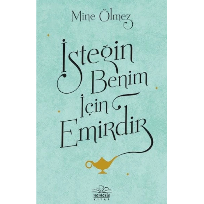 İsteğin Benim İçin Emirdir