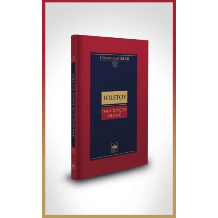 İvan İlyiçin Ölümü-Dünya Klasikleri (Ciltli)
