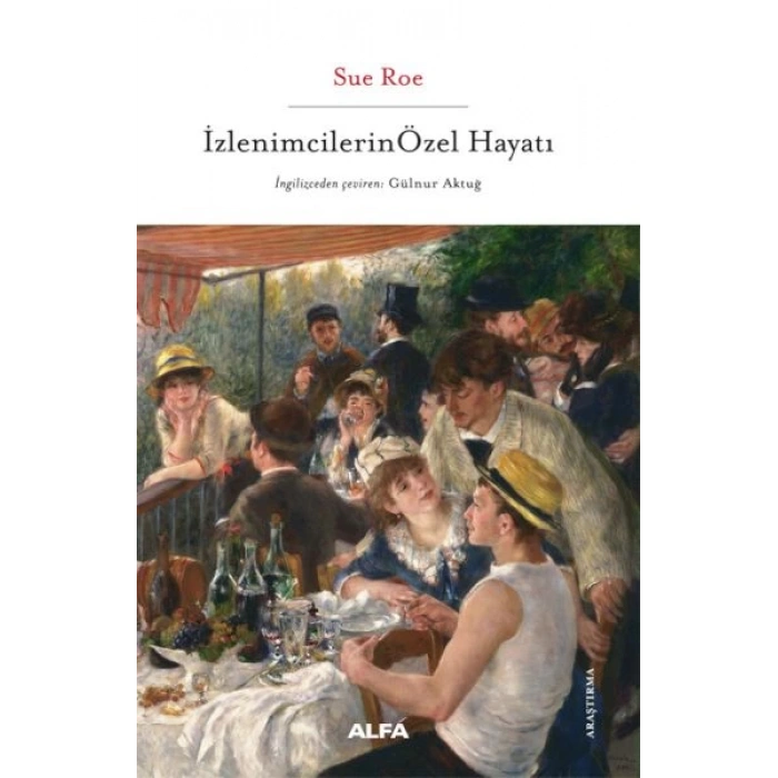 İzlenimcilerin Özel Hayatı