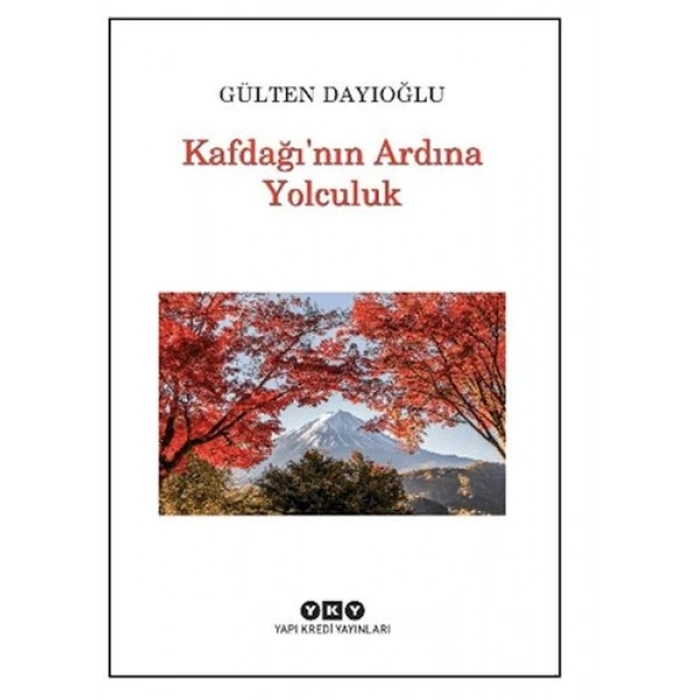 Kafdağının Ardına Yolculuk
