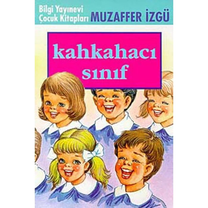Kahkahacı Sınıf