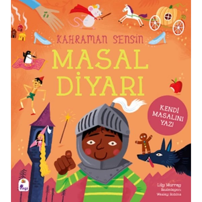 Kahraman Sensin – Masal Diyarı