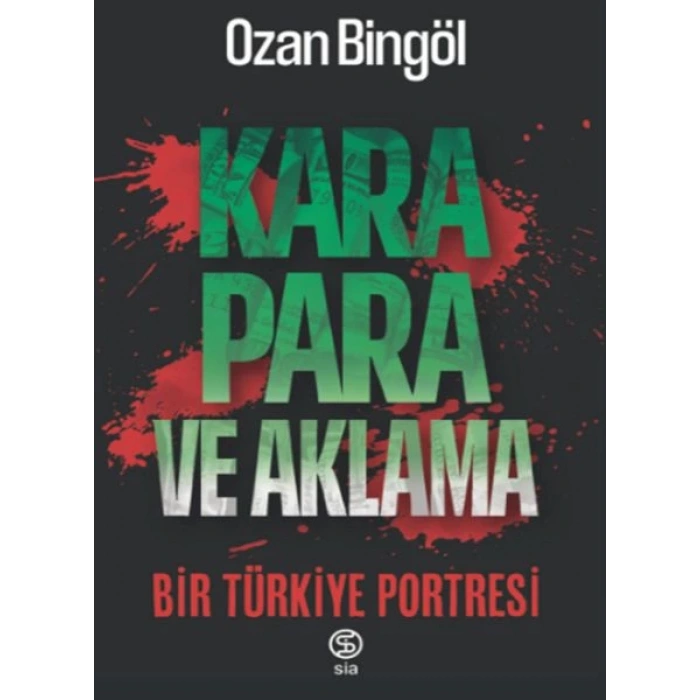 Kara Para ve Aklama Bir Türkiye Projesi