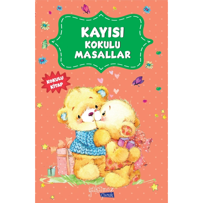 Kayısı Kokulu Masallar