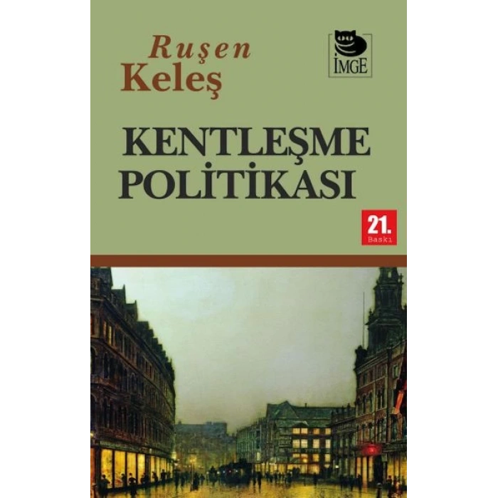 Kentleşme Politikası