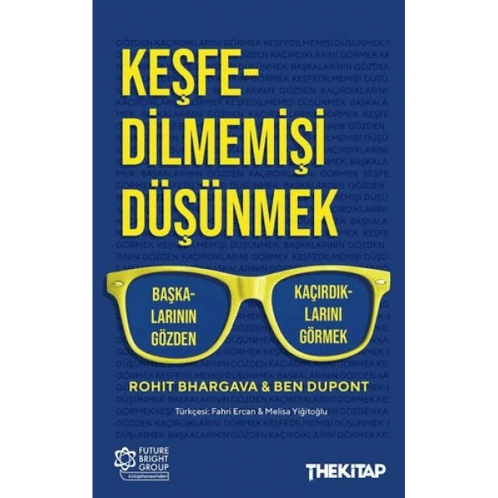 Keşfedilmemişi Düşünmek