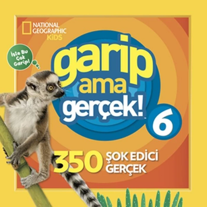 Kids - Garip Ama Gerçek! 6 - 350 Müthiş Gerçek