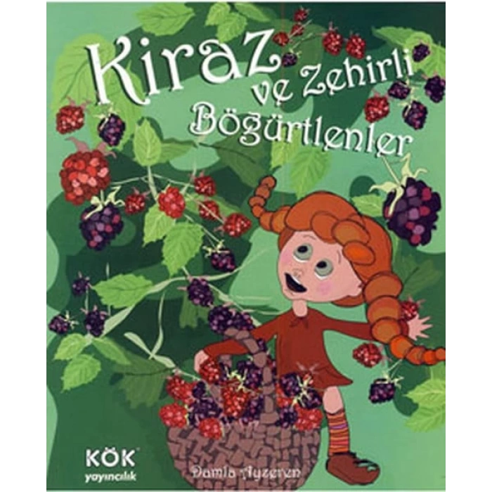 Kiraz ve Zehirli Böğürtlenler (Ciltli)