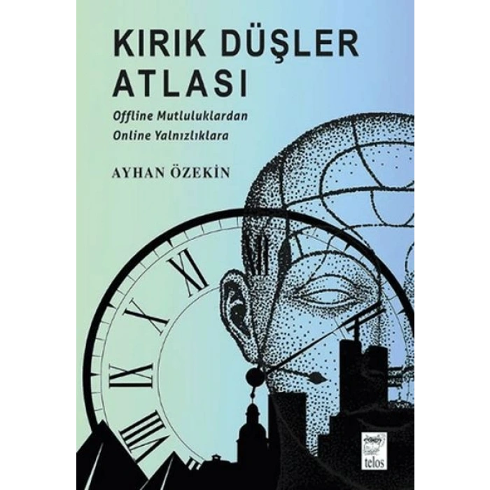 Kırık Düşler Atlası
