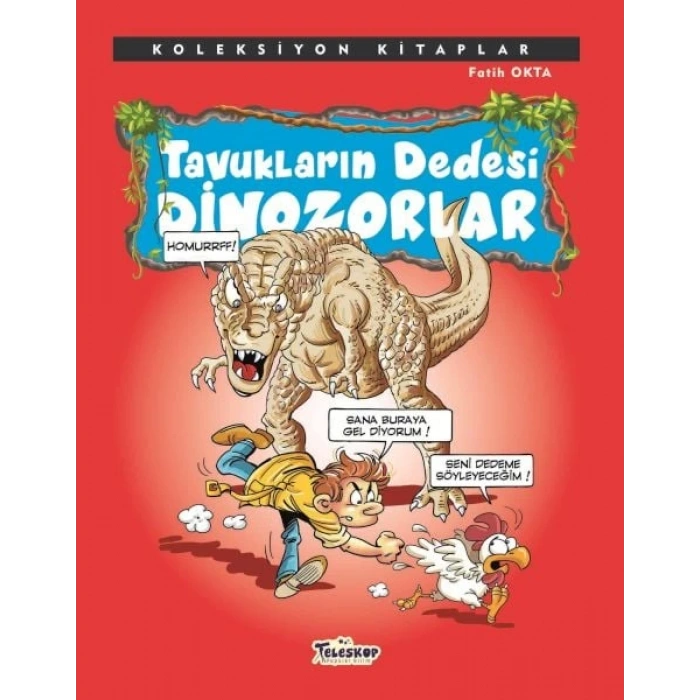 Koleksiyon lar - Tavukların Dedesi Dinozorlar