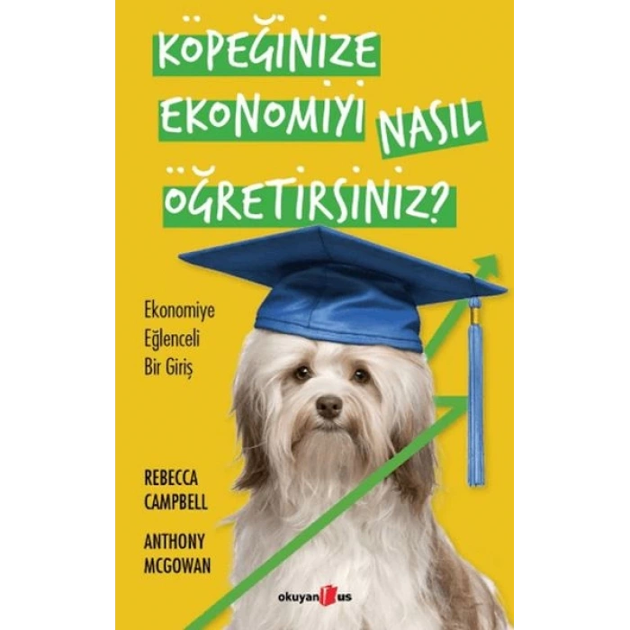 Köpeğinize Ekonomiyi Nasıl Öğretirsiniz?