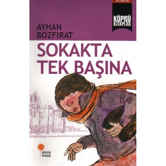 Köprü lar 2 - Sokakta Tek Başına