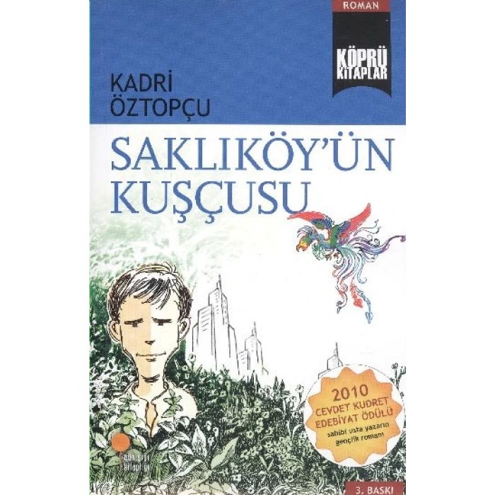 Köprü lar 7 - Saklıköyün Kuşçusu