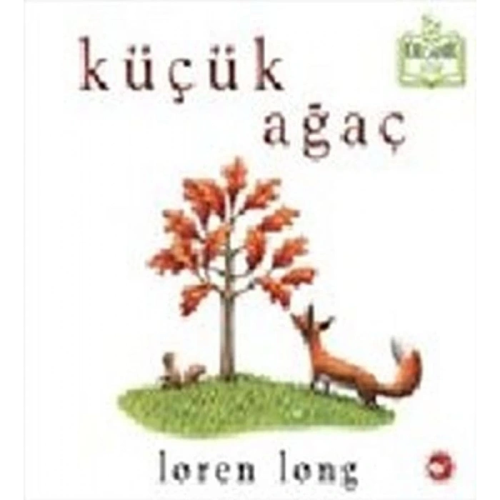 Küçük Ağaç (Ciltli) - Organik lar