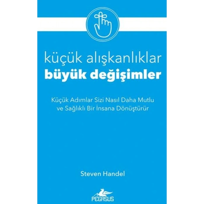 Küçük Alışkanlıklar, Büyük Değişimler