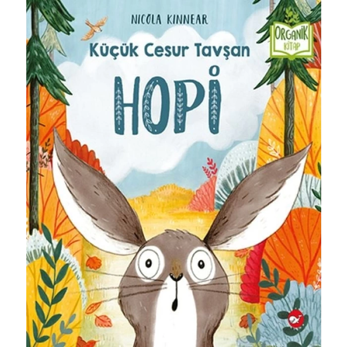 Küçük Cesur Tavşan Hopi - Organik lar