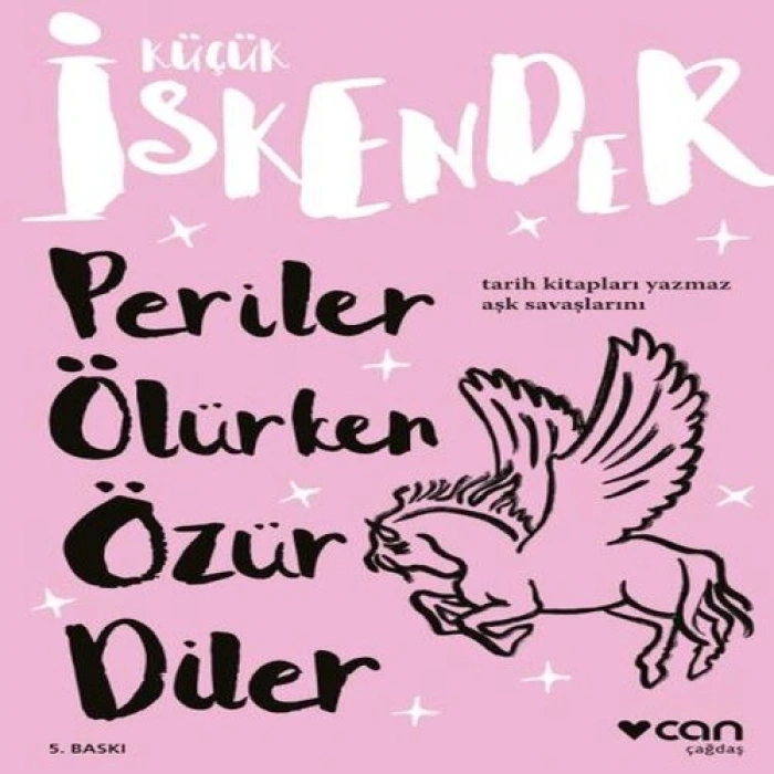 Küçük İskender - Periler Ölürken Özür Diler