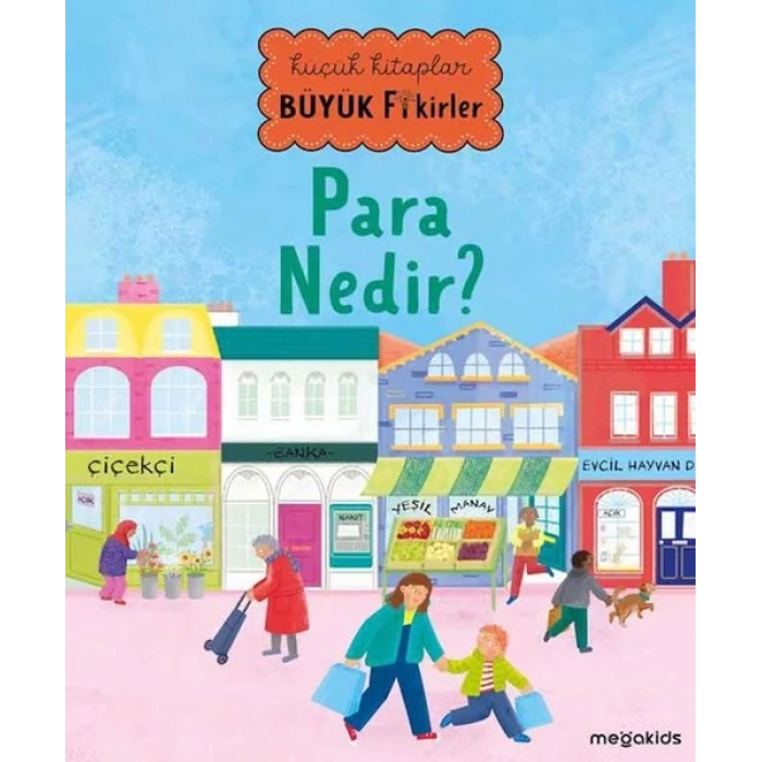 Küçük lar Büyük Fikirler - Para Nedir?