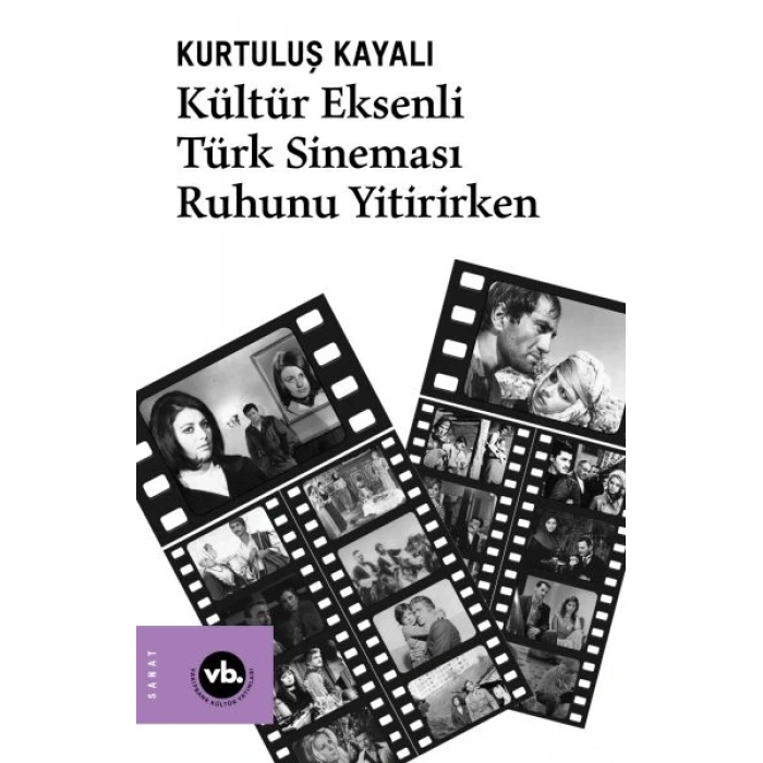 Kültür Eksenli Türk Sineması Ruhunu Yitirirken