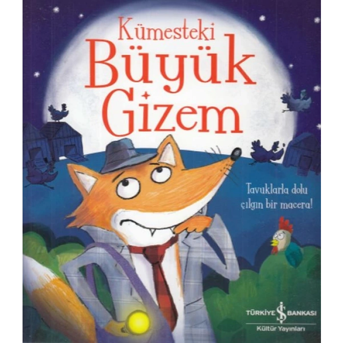 Kümesteki Büyük Gizem