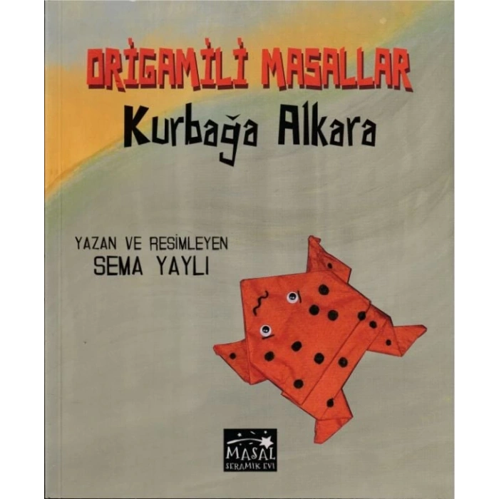 Kurbağa ra - Origamili Masallar
