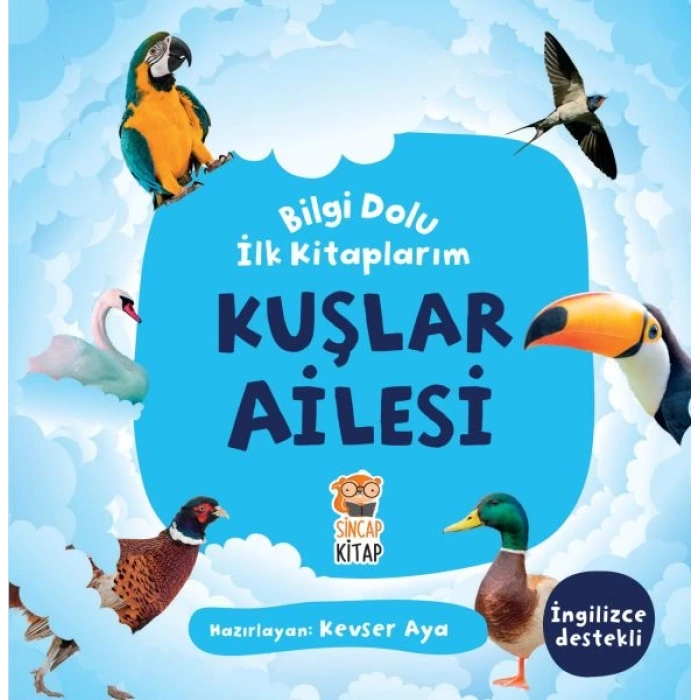Kuşlar Ailesi - Bilgi Dolu İlk larım