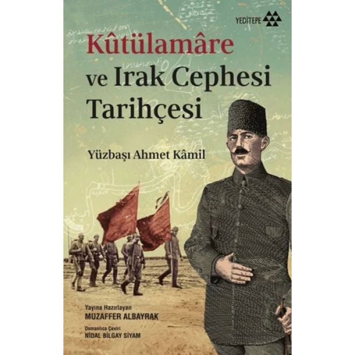 Kutülamare ve Irak Cephesi Tarihçesi