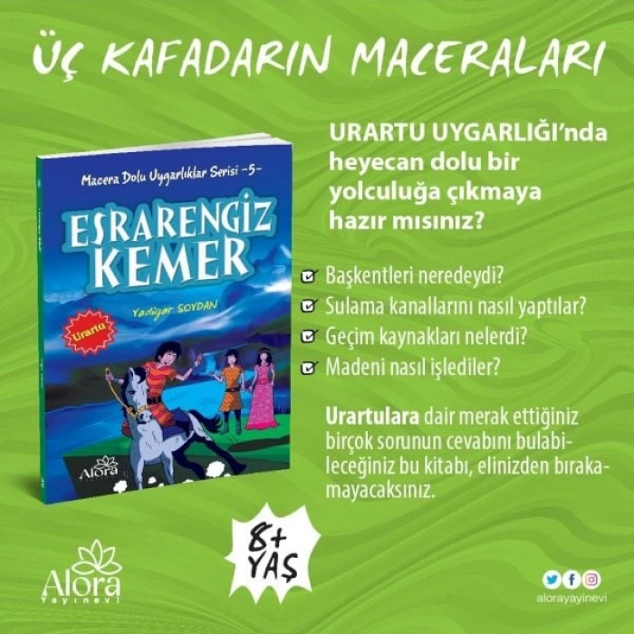 Macera Dolu Uygarlıklar - 5 engiz Kemer - Urartu