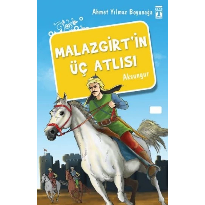 Malazgirtin Üç Atlısı