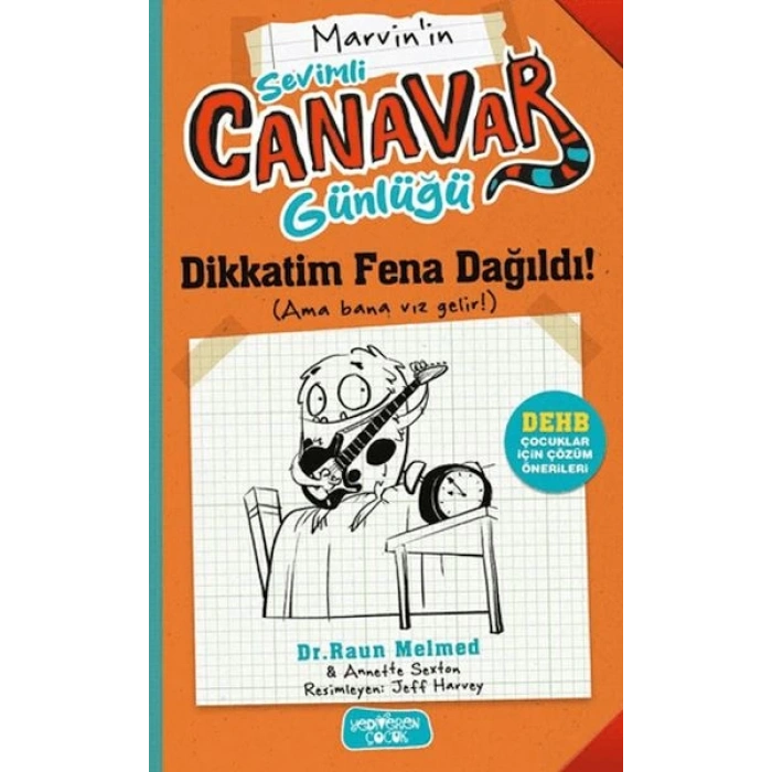 Marvinnin Sevimli Canavar Günlüğü - Dikkatim Fena Dağıldı!