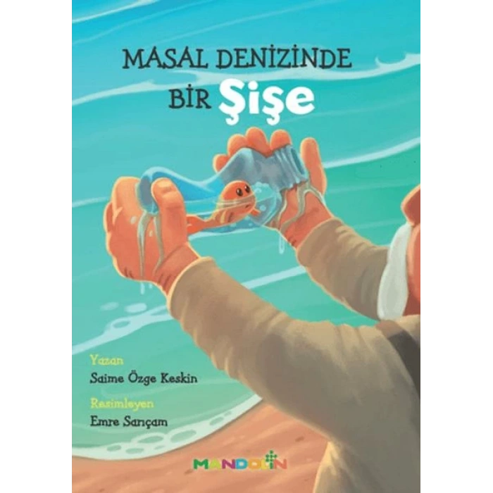 Masal Denizinde Bir Şişe