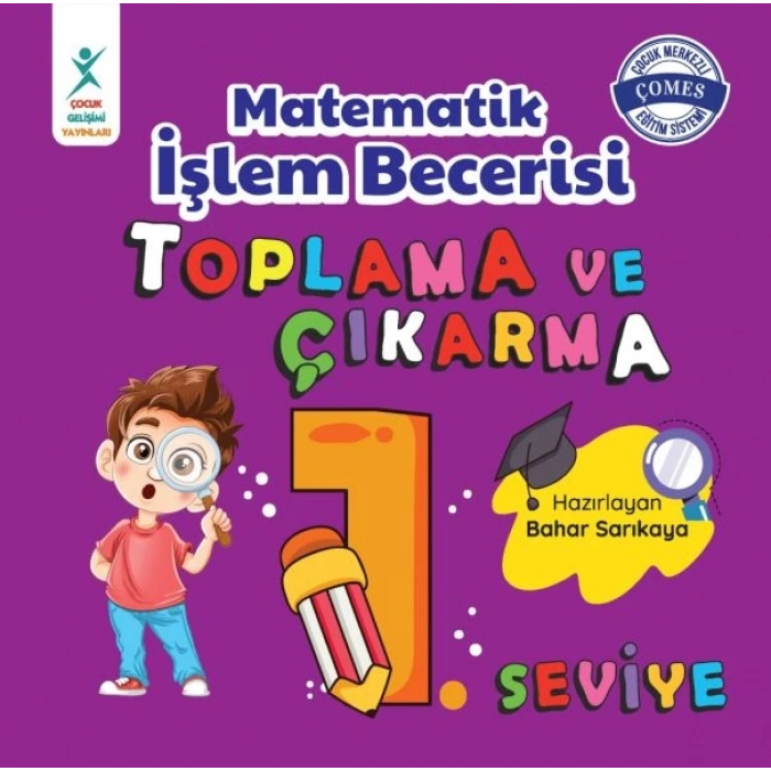 Matematik İşlem Becerisi Toplama ve Çıkarma 1. Seviye