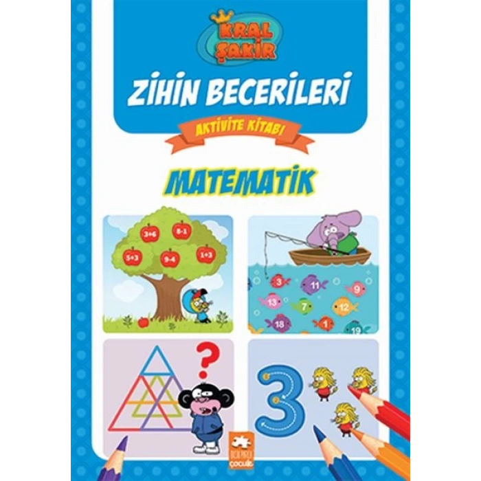 Matematik - Kral Şakir Zihin Becerileri Aktivite Kitabı