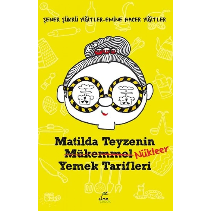 Matilda Teyzenin Nükleer Yemek Tarifleri