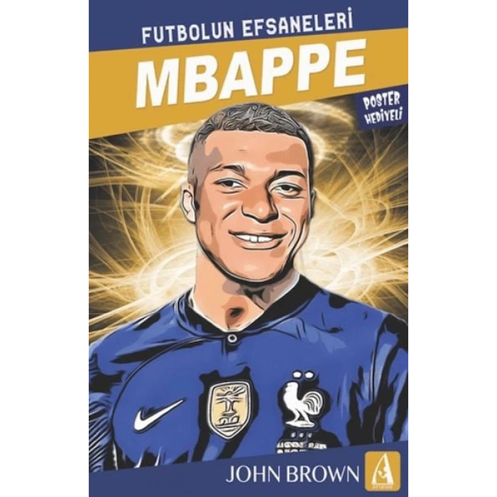 Mbappe Futbolun Efsaneleri