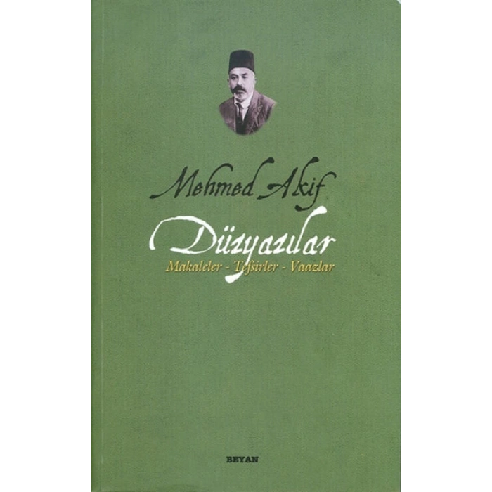 Mehmed Akif Düzyazılar Makaleler-Tefsirler-Vaazlar