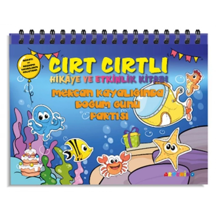 Kayalığında Doğum Günü Partisi - Cırt Cırtlı Hikaye ve Aktivite  Serisi