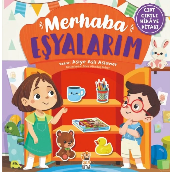 Merhaba Eşyalarım (Cırt Cırtlı Hikaye Kitabı)