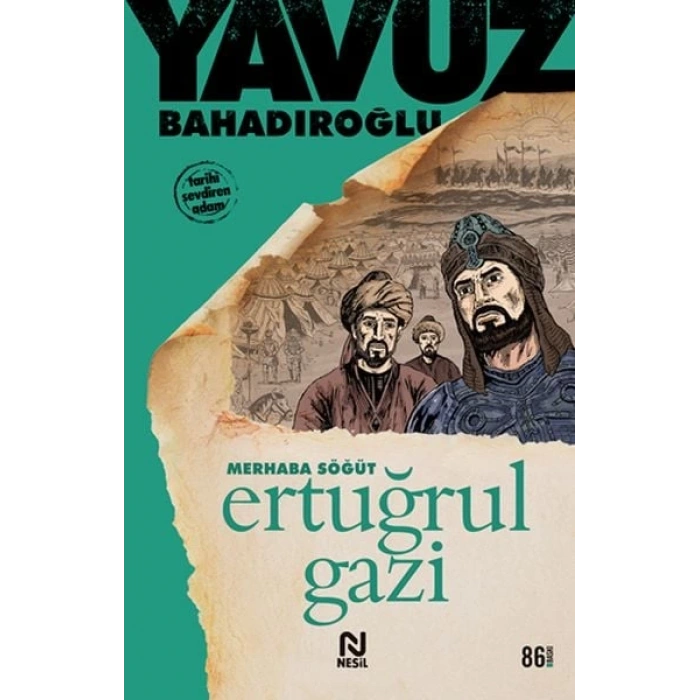 Merhaba Söğüt Ertuğrul Gazi