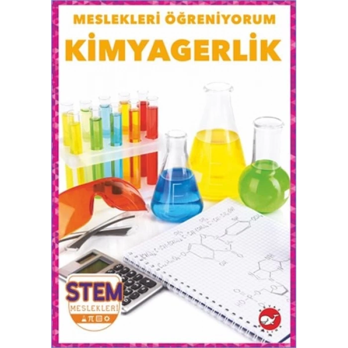 Meslekleri Öğreniyorum - Kimyagerlik